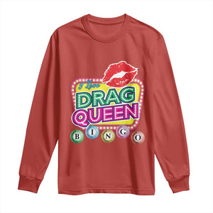 Drag Queen Long Sleeve Shirt I Love Drag Queen Bingo Fan LGBTQ TS09 Red Print Your Wear