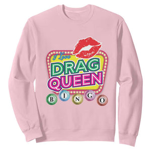 Drag Queen Sweatshirt I Love Drag Queen Bingo Fan LGBTQ TS09 Light Pink Print Your Wear