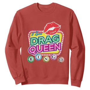 Drag Queen Sweatshirt I Love Drag Queen Bingo Fan LGBTQ TS09 Red Print Your Wear