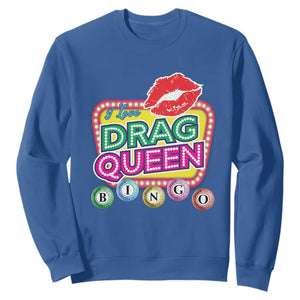 Drag Queen Sweatshirt I Love Drag Queen Bingo Fan LGBTQ TS09 Royal Blue Print Your Wear