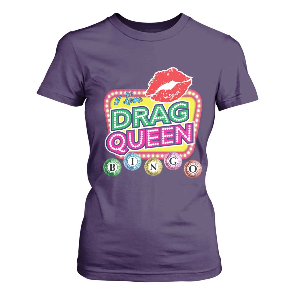 Drag Queen T Shirt For Women I Love Drag Queen Bingo Fan LGBTQ TS09 Purple Print Your Wear