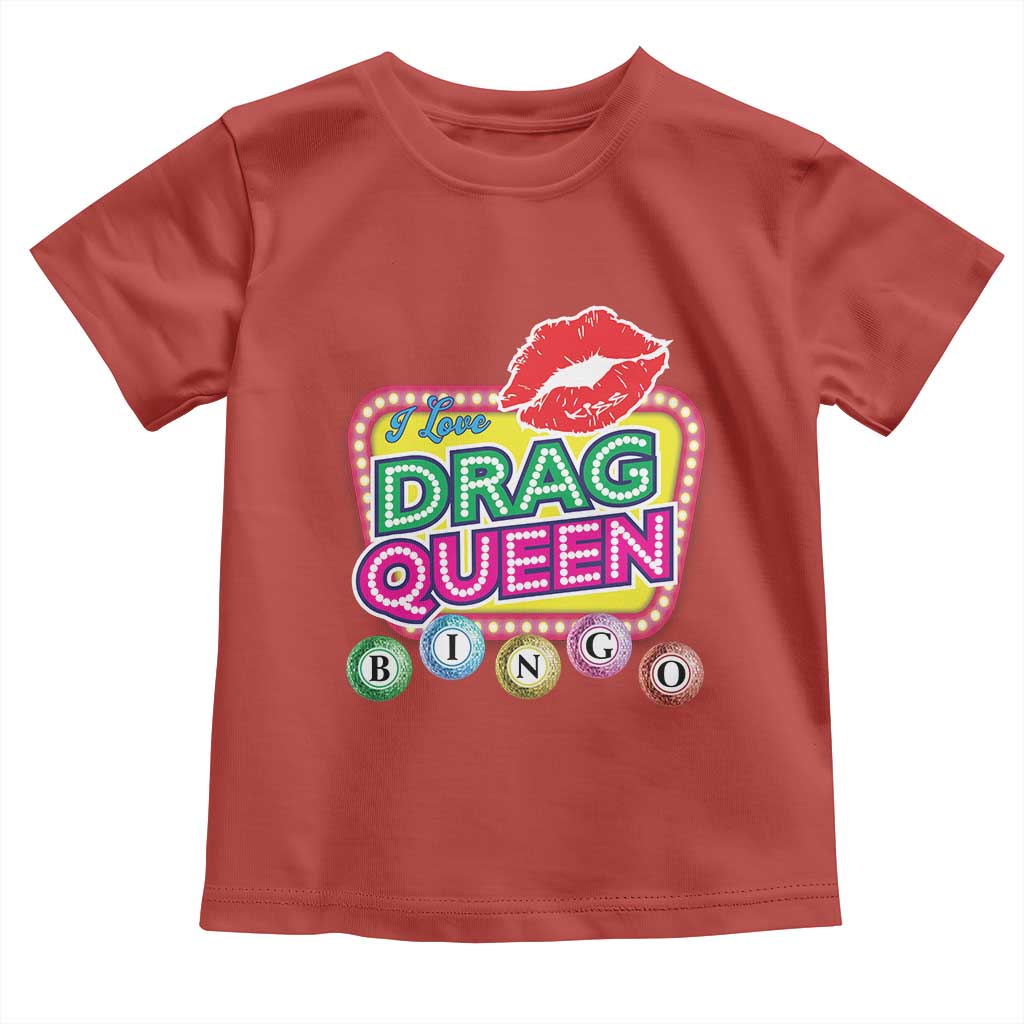Drag Queen Toddler T Shirt I Love Drag Queen Bingo Fan LGBTQ TS09 Red Print Your Wear