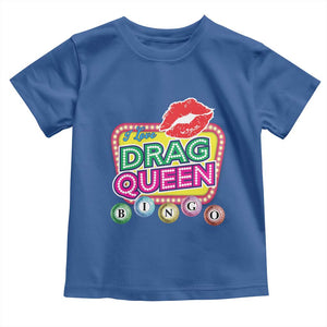 Drag Queen Toddler T Shirt I Love Drag Queen Bingo Fan LGBTQ TS09 Royal Blue Print Your Wear