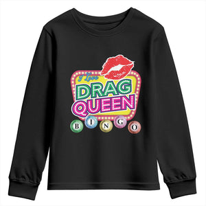 Drag Queen Youth Sweatshirt I Love Drag Queen Bingo Fan LGBTQ TS09 Black Print Your Wear