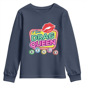 Drag Queen Youth Sweatshirt I Love Drag Queen Bingo Fan LGBTQ TS09 Navy Print Your Wear