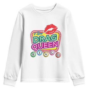 Drag Queen Youth Sweatshirt I Love Drag Queen Bingo Fan LGBTQ TS09 White Print Your Wear