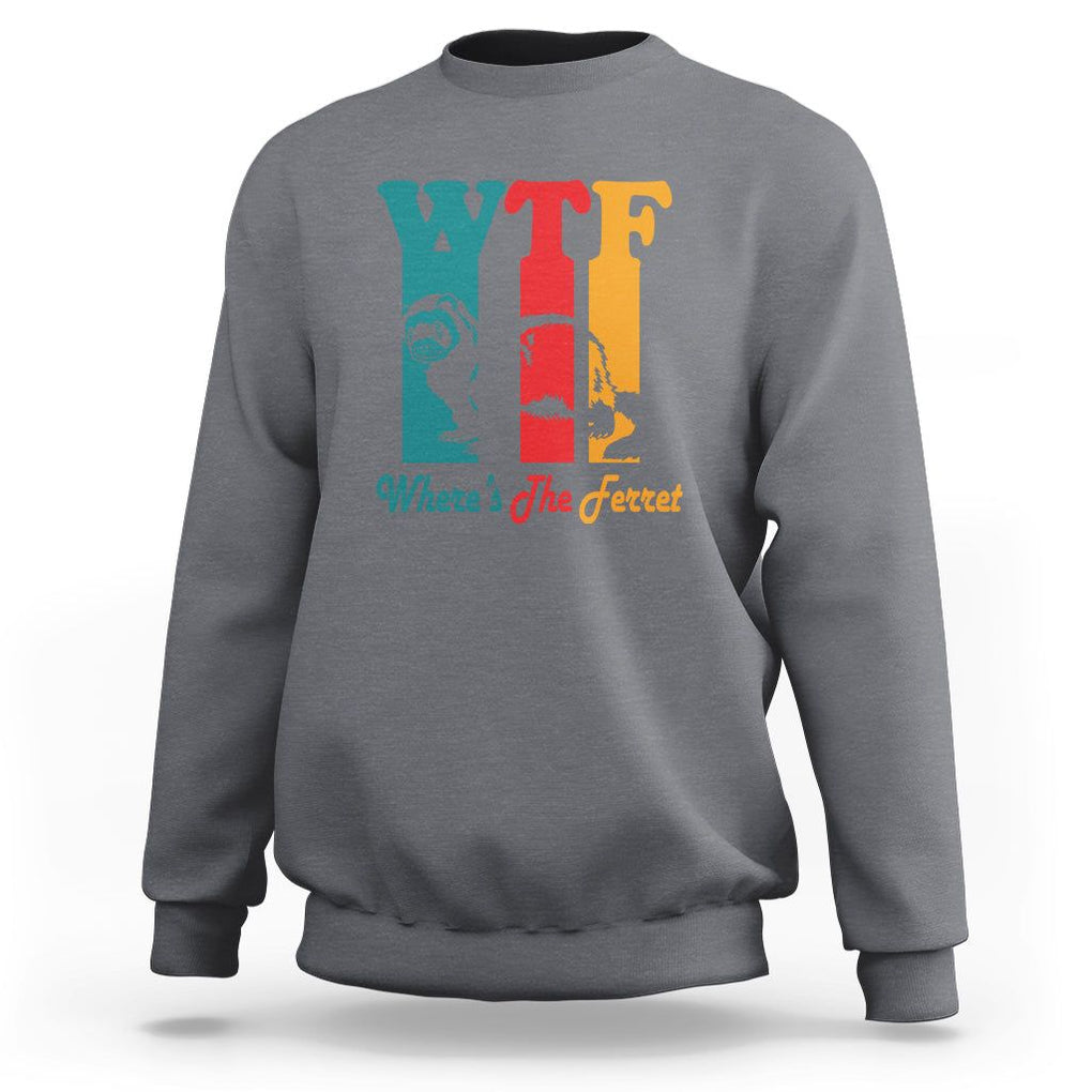 WTF Where's The Ferret Funny Sweatshirt TS09 Charcoal Printyourwear