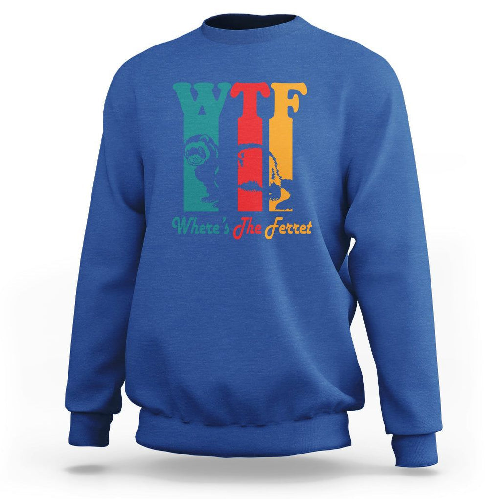 WTF Where's The Ferret Funny Sweatshirt TS09 Royal Blue Printyourwear