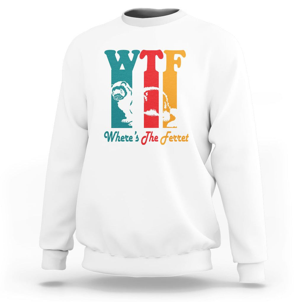 WTF Where's The Ferret Funny Sweatshirt TS09 White Printyourwear