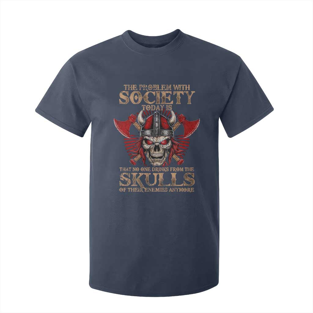 Viking T Shirt For Kid The Problem Is That No One Drinks From The Skulls Of Their Enemies Anymore TS09 Navy Print Your Wear