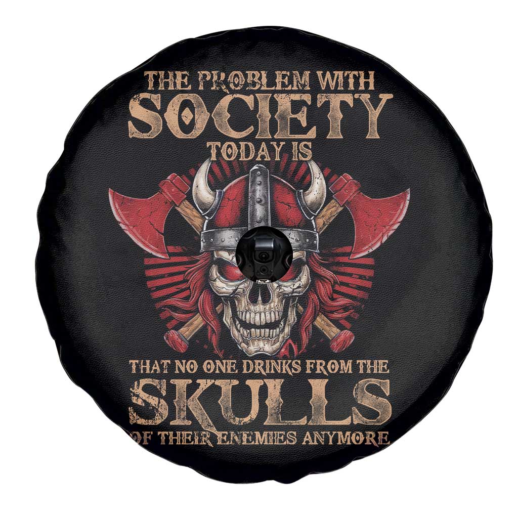 Viking Spare Tire Cover The Problem Is That No One Drinks From The Skulls Of Their Enemies Anymore TS09 Print Your Wear