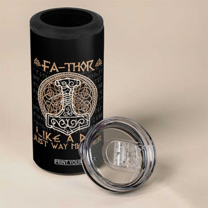 Funny Viking Dad 4 in 1 Can Cooler Tumbler Fathor Like A Dad Just Way Mightier TS09 Print Your Wear