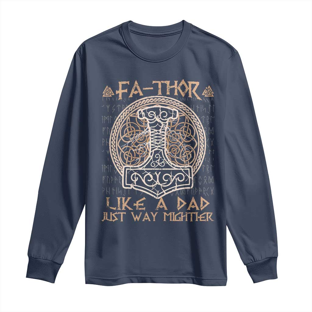 Funny Viking Dad Long Sleeve Shirt Fathor Like A Dad Just Way Mightier TS09 Navy Print Your Wear