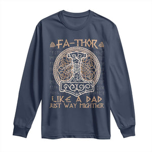 Funny Viking Dad Long Sleeve Shirt Fathor Like A Dad Just Way Mightier TS09 Navy Print Your Wear