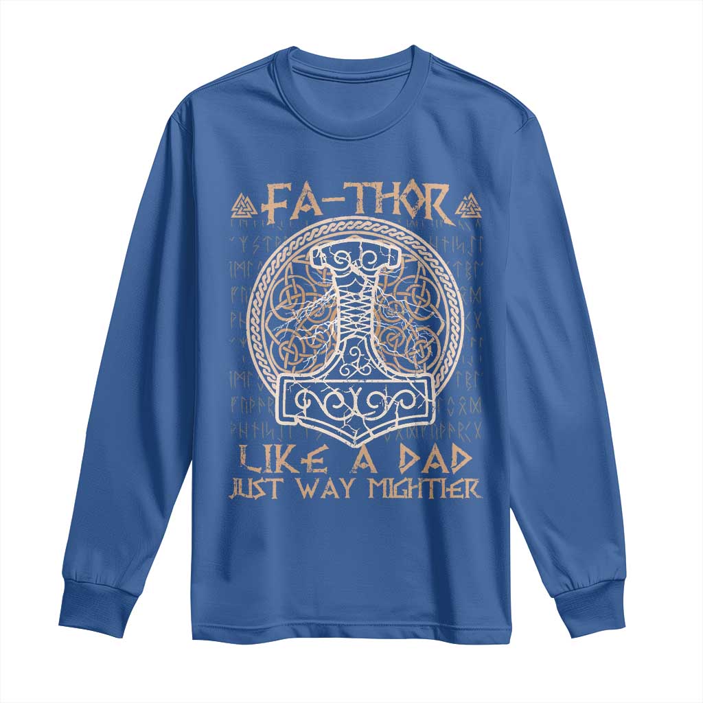 Funny Viking Dad Long Sleeve Shirt Fathor Like A Dad Just Way Mightier TS09 Royal Blue Print Your Wear