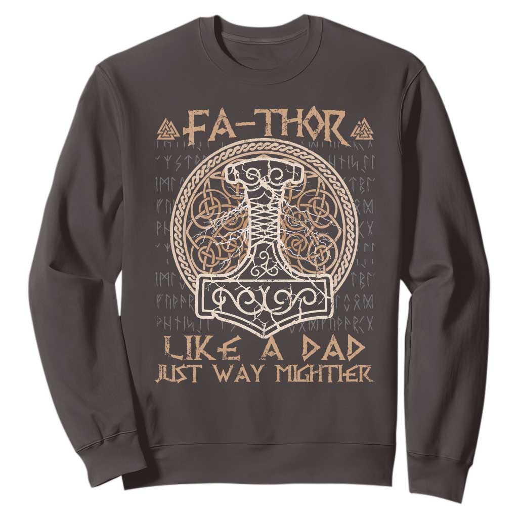 Funny Viking Dad Sweatshirt Fathor Like A Dad Just Way Mightier TS09 Dark Chocolate Print Your Wear
