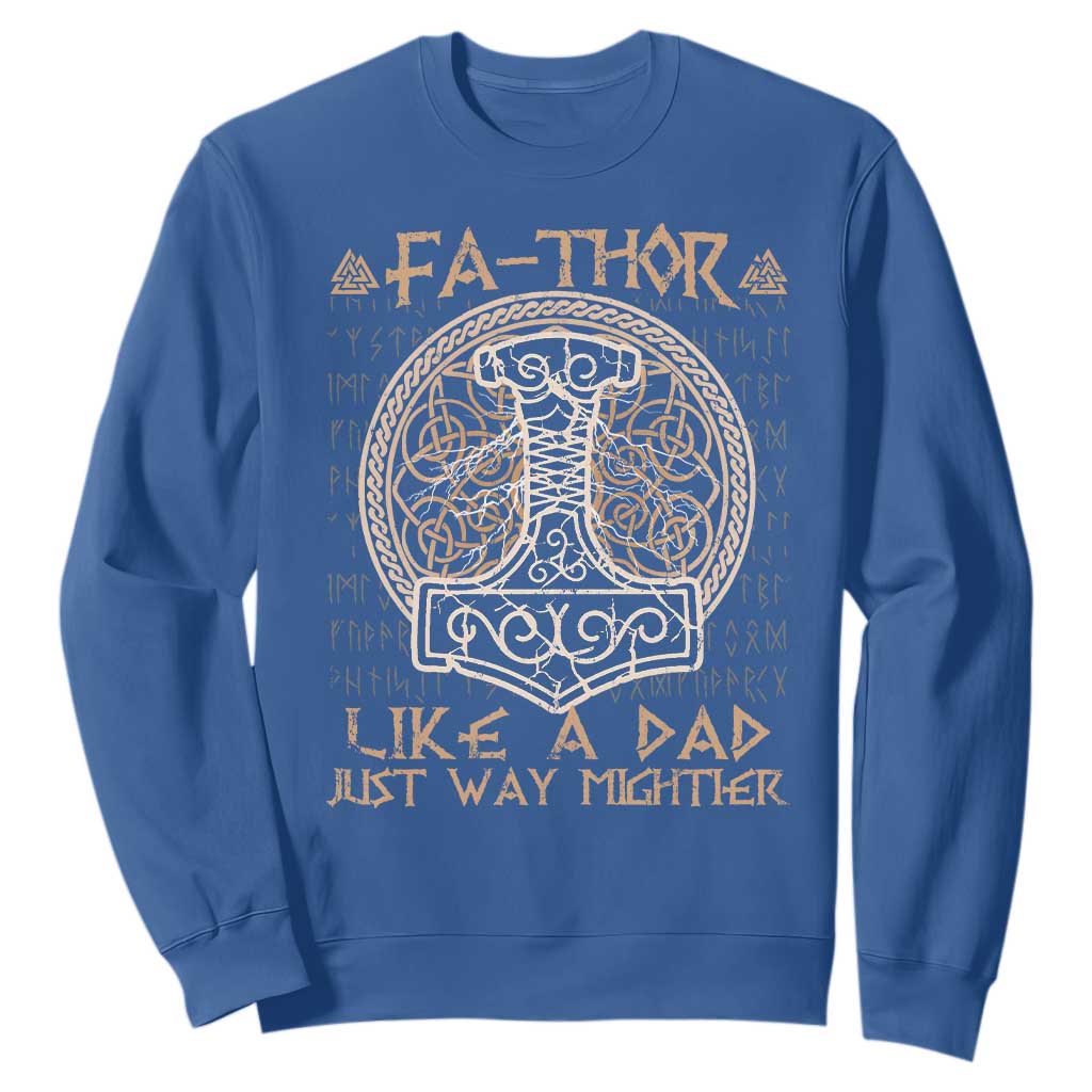 Funny Viking Dad Sweatshirt Fathor Like A Dad Just Way Mightier TS09 Royal Blue Print Your Wear
