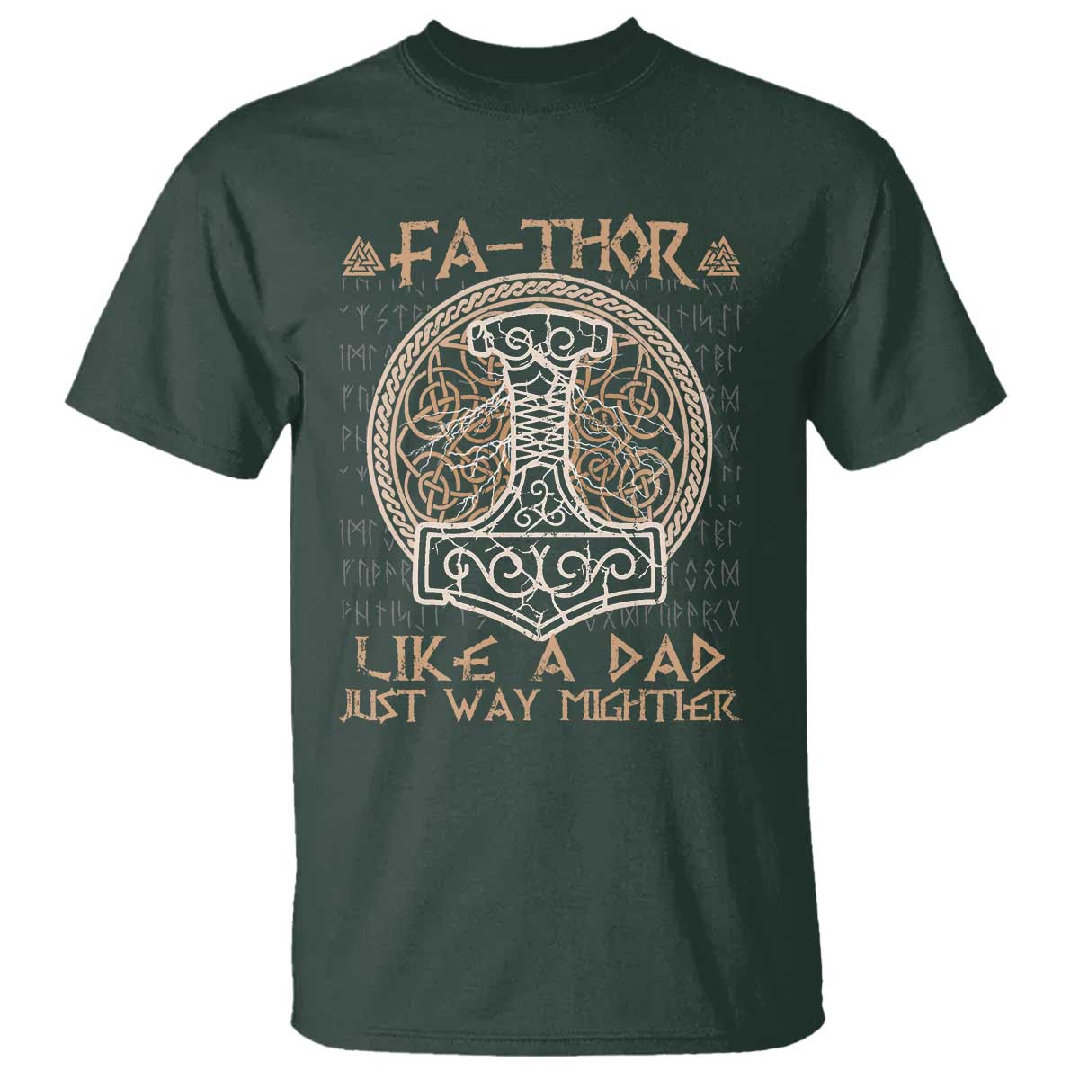 Funny Viking Dad T Shirt Fathor Like A Dad Just Way Mightier TS09 Dark Forest Green Print Your Wear