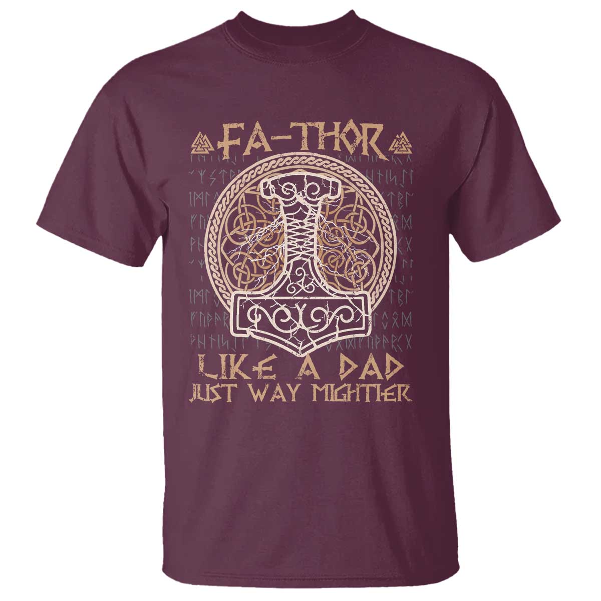 Funny Viking Dad T Shirt Fathor Like A Dad Just Way Mightier TS09 Maroon Print Your Wear