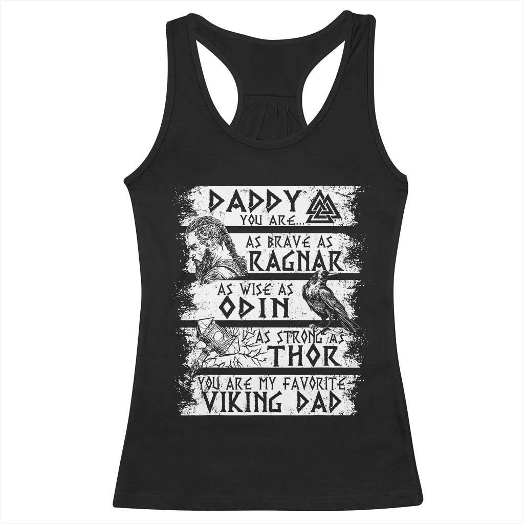 Viking Dad Racerback Tank Top As Brave As Ragnar As Wise As Odin As Strong As Thor TS09 Black Print Your Wear