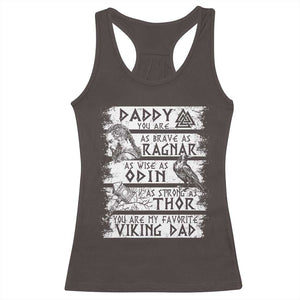 Viking Dad Racerback Tank Top As Brave As Ragnar As Wise As Odin As Strong As Thor TS09 Dark Chocolate Print Your Wear