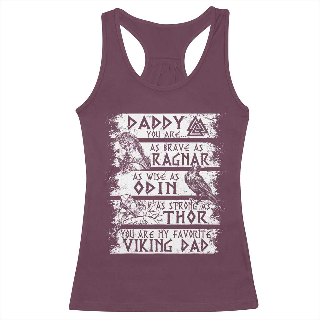 Viking Dad Racerback Tank Top As Brave As Ragnar As Wise As Odin As Strong As Thor TS09 Maroon Print Your Wear