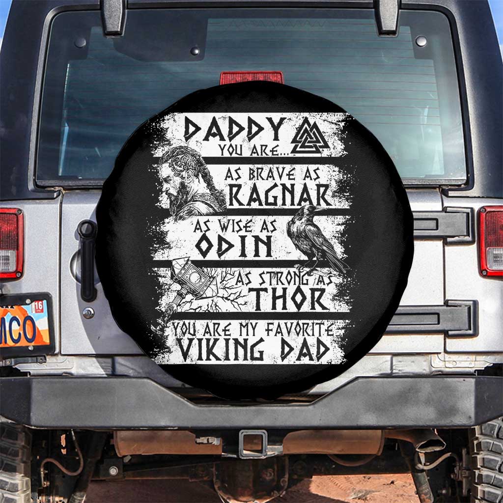 Viking Dad Spare Tire Cover As Brave As Ragnar As Wise As Odin As Strong As Thor TS09 No hole Black Print Your Wear