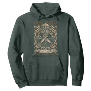 Viking Grandpa Hoodie Like A Normal Grandpa But Way Mightier TS09 Dark Forest Green Print Your Wear