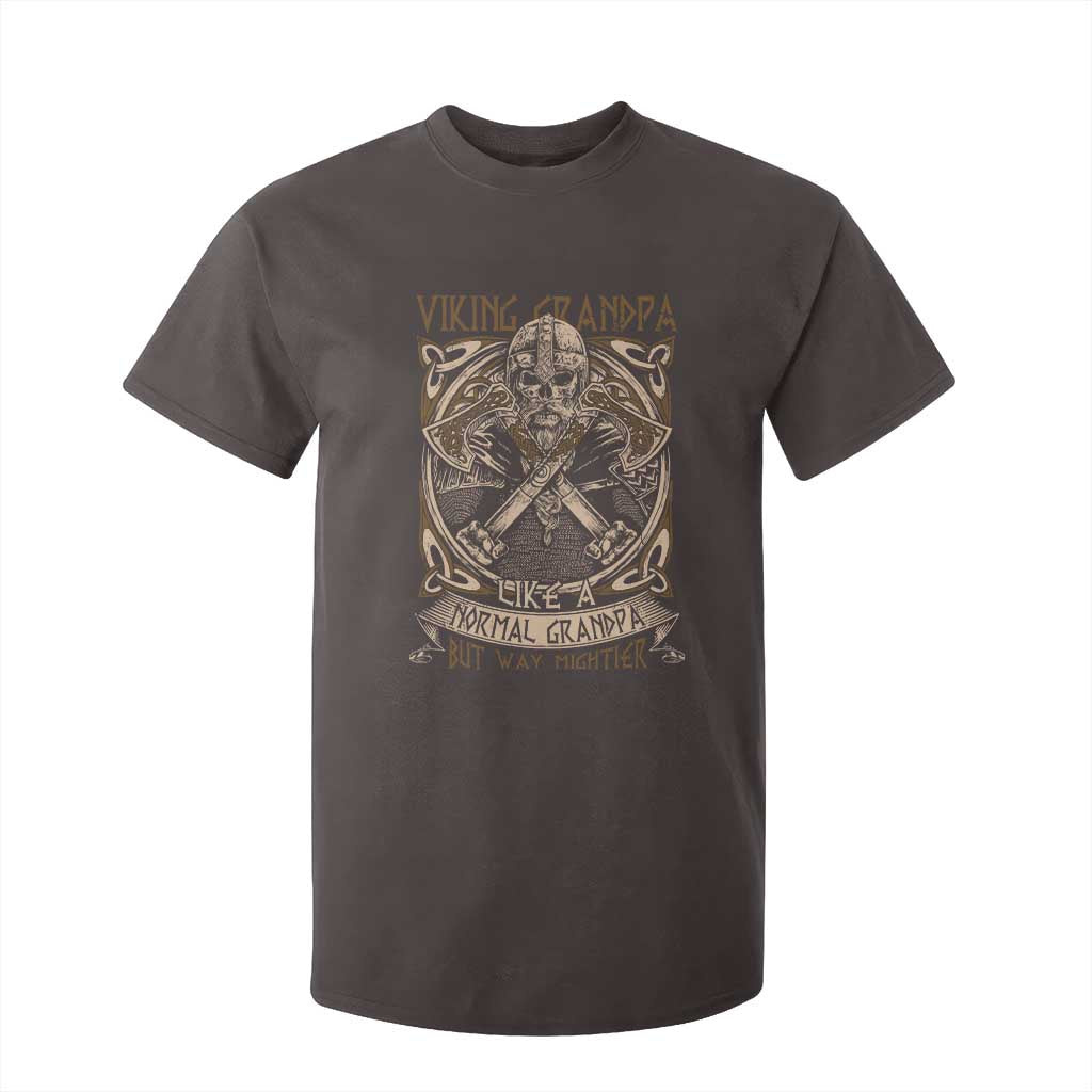 Viking Grandpa T Shirt For Kid Like A Normal Grandpa But Way Mightier TS09 Dark Chocolate Print Your Wear
