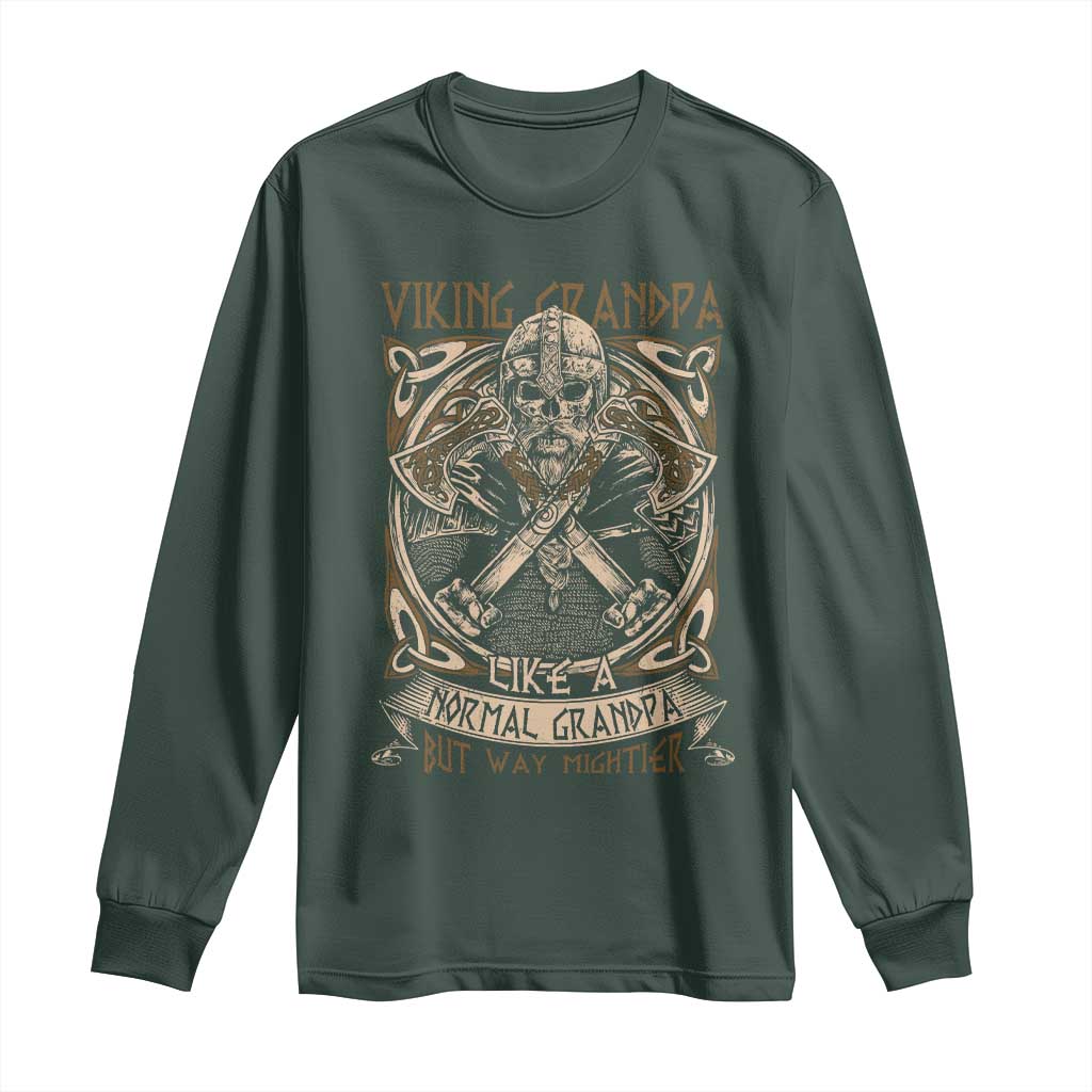 Viking Grandpa Long Sleeve Shirt Like A Normal Grandpa But Way Mightier TS09 Dark Forest Green Print Your Wear