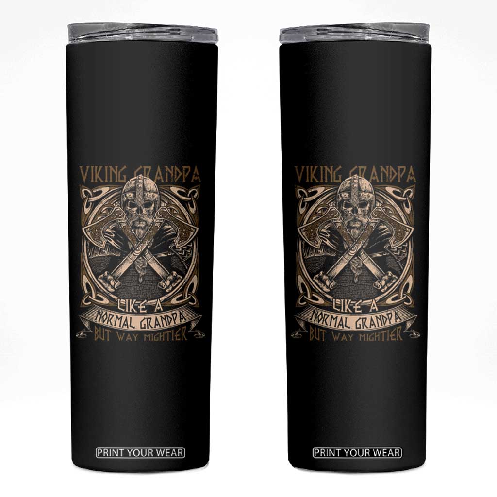 Viking Grandpa Skinny Tumbler Like A Normal Grandpa But Way Mightier TS09 Black Print Your Wear