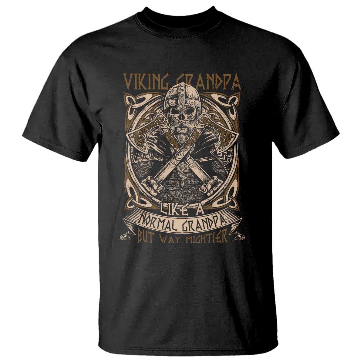 Viking Grandpa T Shirt Like A Normal Grandpa But Way Mightier TS09 Black Print Your Wear