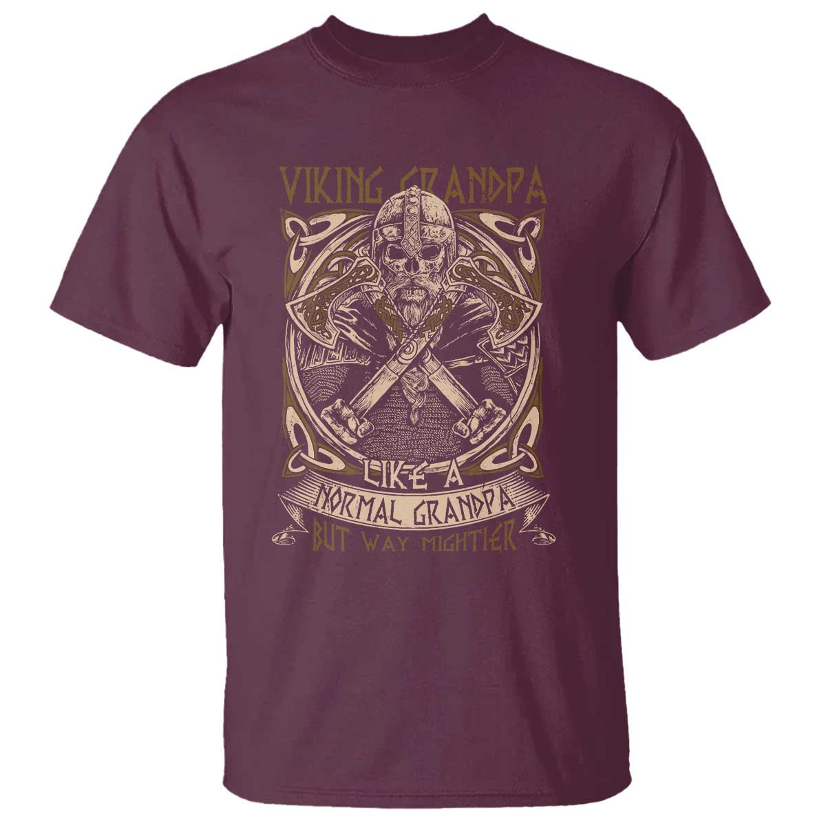 Viking Grandpa T Shirt Like A Normal Grandpa But Way Mightier TS09 Maroon Print Your Wear