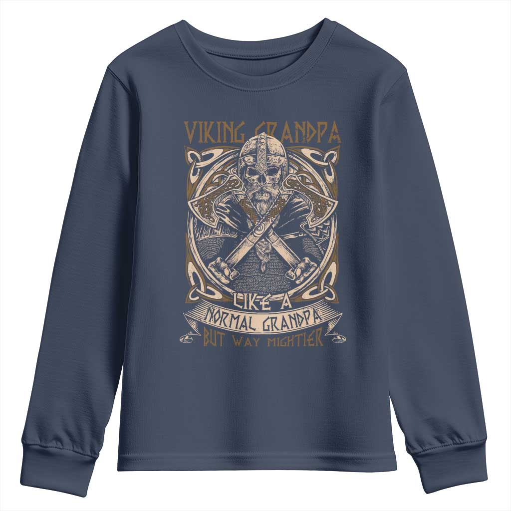Viking Grandpa Youth Sweatshirt Like A Normal Grandpa But Way Mightier TS09 Navy Print Your Wear