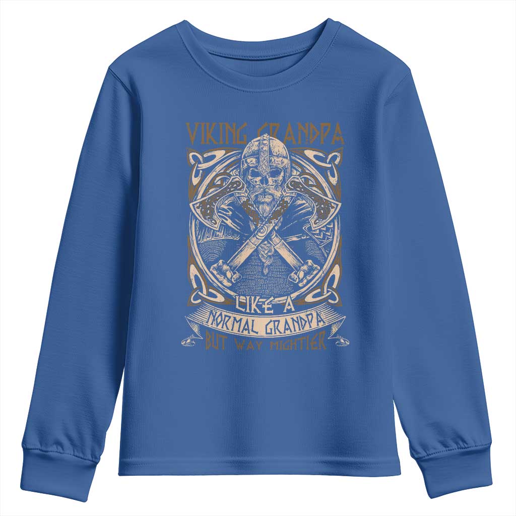 Viking Grandpa Youth Sweatshirt Like A Normal Grandpa But Way Mightier TS09 Royal Blue Print Your Wear