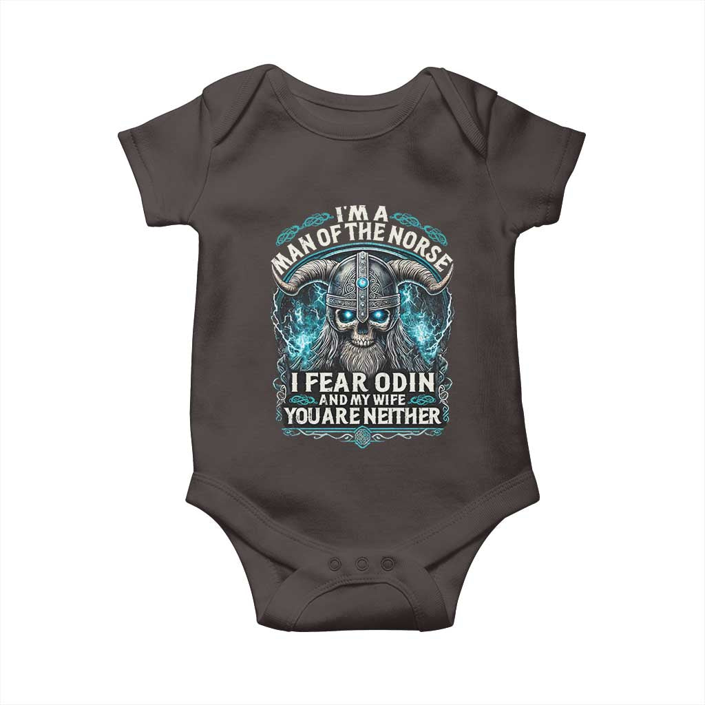 Viking Baby Onesie I Am A Man Of The Norse I Fear Odin And My Wife TS09 Dark Chocolate Print Your Wear
