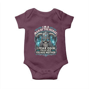 Viking Baby Onesie I Am A Man Of The Norse I Fear Odin And My Wife TS09 Maroon Print Your Wear