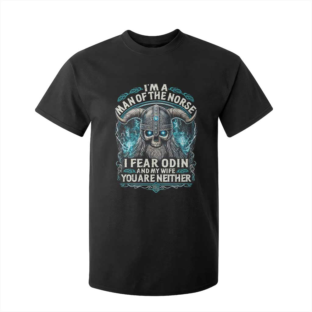 Viking T Shirt For Kid I Am A Man Of The Norse I Fear Odin And My Wife TS09 Black Print Your Wear