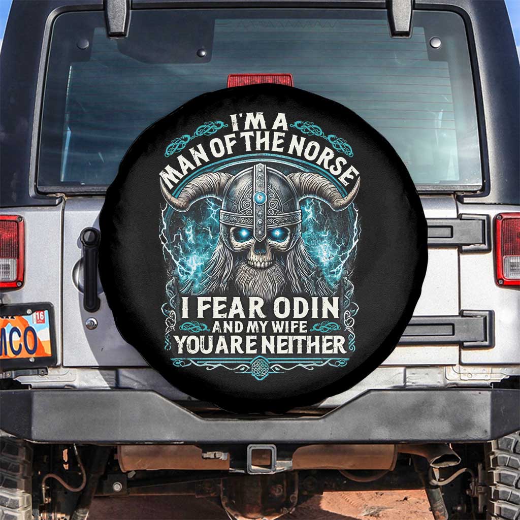 Viking Spare Tire Cover I Am A Man Of The Norse I Fear Odin And My Wife TS09 No hole Black Print Your Wear