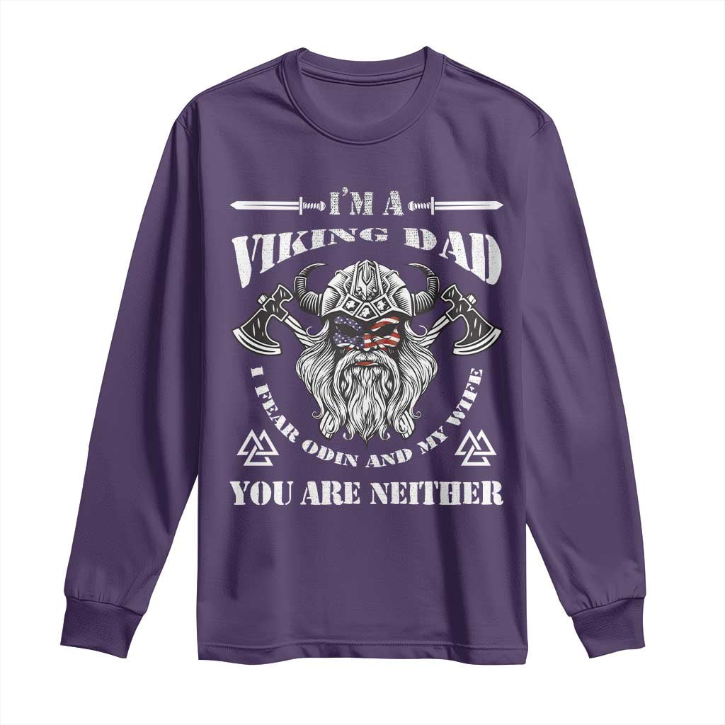 Viking Dad Long Sleeve Shirt I Fear Odin And My Wife TS09 Purple Print Your Wear