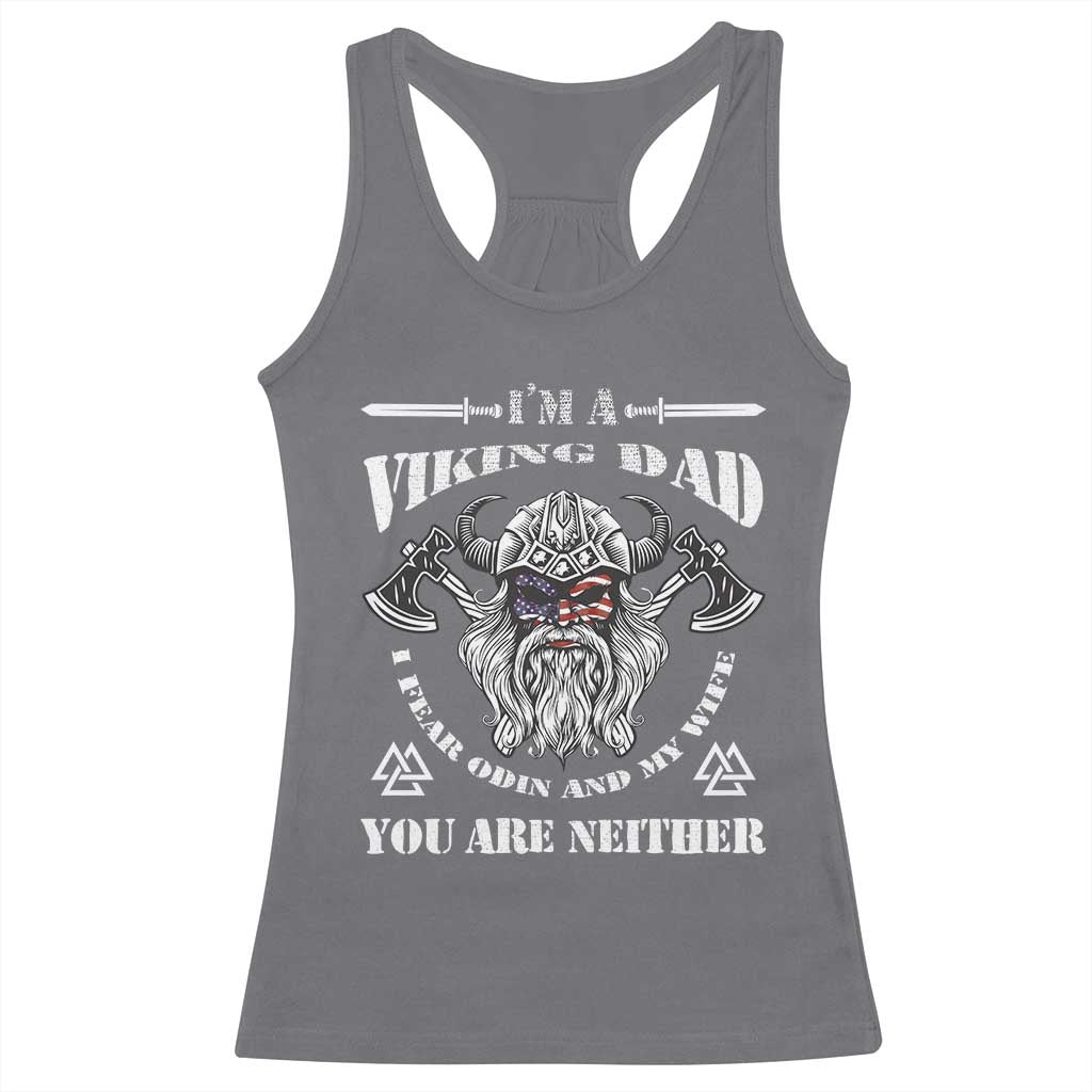 Viking Dad Racerback Tank Top I Fear Odin And My Wife TS09 Charcoal Print Your Wear