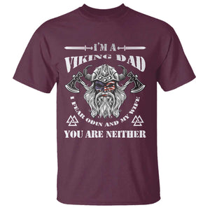 Viking Dad T Shirt I Fear Odin And My Wife TS09 Maroon Print Your Wear