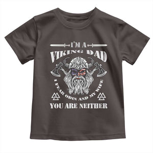 Viking Dad Toddler T Shirt I Fear Odin And My Wife TS09 Dark Chocolate Print Your Wear
