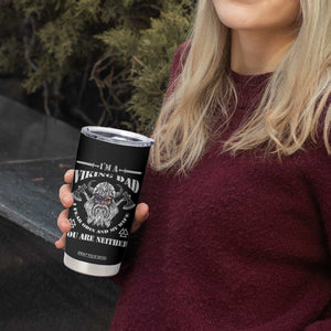 Viking Dad Tumbler Cup I Fear Odin And My Wife TS09 Print Your Wear