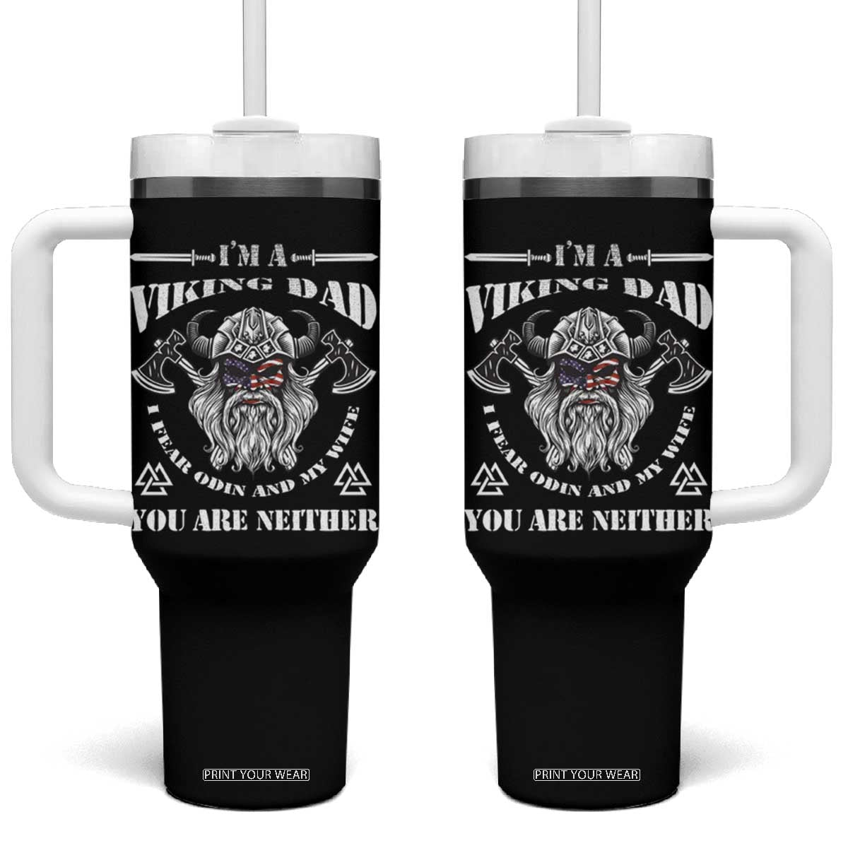 Viking Dad Tumbler With Handle I Fear Odin And My Wife TS09 One Size: 40 oz Black Print Your Wear