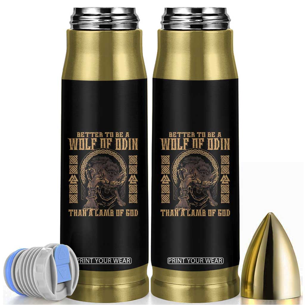 Viking Bullet Tumbler Better To Be Wolf Of Odin Norse Mythology TS09 Black Print Your Wear