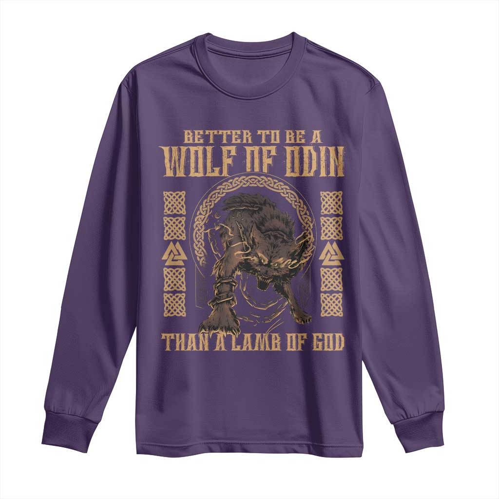 Viking Long Sleeve Shirt Better To Be Wolf Of Odin Norse Mythology TS09 Purple Print Your Wear