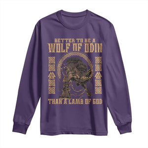 Viking Long Sleeve Shirt Better To Be Wolf Of Odin Norse Mythology TS09 Purple Print Your Wear
