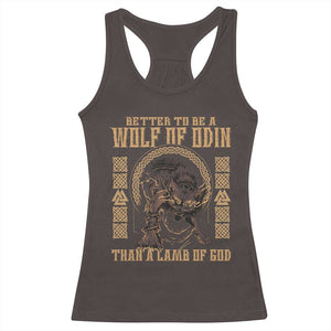Viking Racerback Tank Top Better To Be Wolf Of Odin Norse Mythology TS09 Dark Chocolate Print Your Wear
