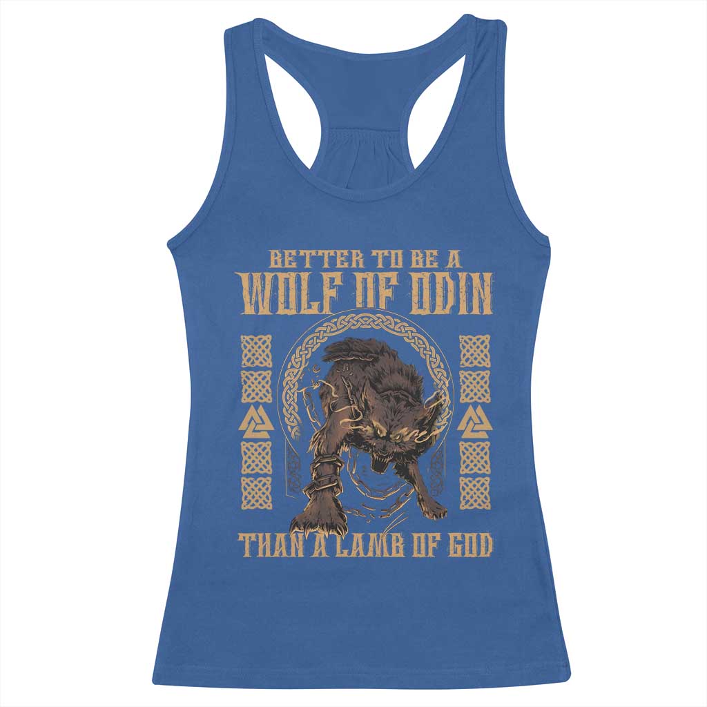 Viking Racerback Tank Top Better To Be Wolf Of Odin Norse Mythology TS09 Royal Blue Print Your Wear